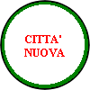 CITTA' NUOVA